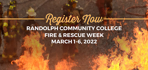 flames with words Randolph Community College Fire and Rescue Week March first through sixth 2022